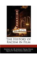 The History of Racism in Film: (English)