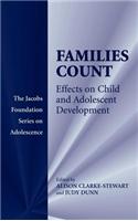 Families Count: Effects on Child and Adolescent. the Jacobs Foundation Series on Adolescence
