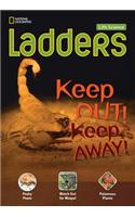 Ladders Science 3: Keep Out! Keep Away! (above-level; life science)