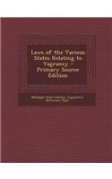 Laws of the Various States Relating to Vagrancy
