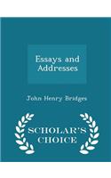 Essays and Addresses - Scholar's Choice Edition: (English)