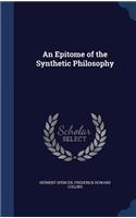 An Epitome of the Synthetic Philosophy