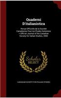 Quaderni d'Italianistica: Revue Officielle de la Société Canadienne Pour Les Études Italiennes = Official Journal of the Canadian Society for Italian Studies, 2000