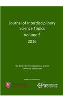 Journal of Interdisciplinary Science Topics, Volume 5