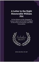 A Letter to the Right Honourable William Pitt