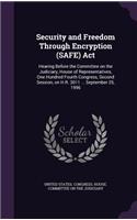 Security and Freedom Through Encryption (SAFE) Act: Hearing Before the Committee on the Judiciary, House of Representatives, One Hundred Fourth Congress, Second Session, on H.R. 3011 ... September 25,