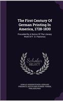 First Century Of German Printing In America, 1728-1830