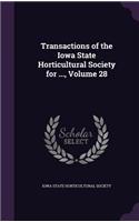 Transactions of the Iowa State Horticultural Society for ..., Volume 28