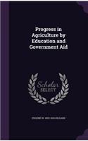 Progress in Agriculture by Education and Government Aid