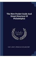 New Pocket Guide And Street Directory Of Philadelphia