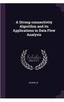 Strong-connectivity Algorithm and its Applications in Data Flow Analysis