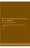 Reversing Marburg Hemorrhagic Fever (MHF)