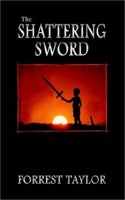 The Shattering Sword: Book One of the Red Star Prophecy