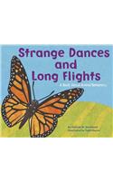 Strange Dances and Long Flights