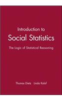 Introduction to Social Statistics: The Logic of Statistical Reasoning + CD