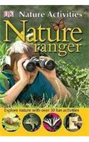 Nature Ranger: (DK Nature Activities)