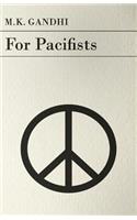 For Pacifists