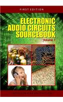 Electronic Audio Circuits Sourcebook Volume 1