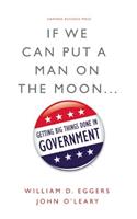 If We Can Put a Man on the Moon...