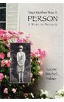 Your Mother Was a Person