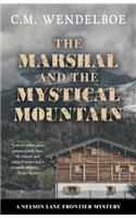 Marshal and the Mystical Mountain