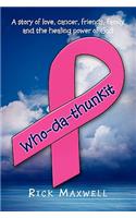 Who-Da-Thunkit