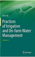 Practices of Irrigation & On-Farm Water Management: Volume 2