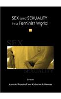 Sex and Sexuality in a Feminist World