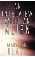 Interview with an Alien