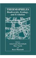 Thermophiles: Biodiversity, Ecology, and Evolution