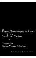Poetry, Transcendence and the Search for Wisdom