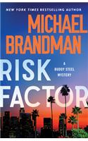 Risk Factor: (4 Buddy Steel Mysteries)