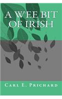 Wee Bit of Irish