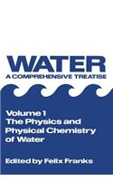 Physics and Physical Chemistry of Water