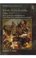 British Art for Australia, 1860-1953
