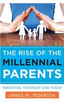 The Rise of the Millennial Parents