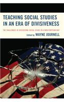 Teaching Social Studies in an Era of Divisiveness