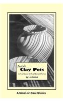 Inside Clay Pots: In the Hands of the Master Potter(English)