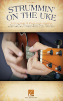 Strummin' on the Uke: Melody/Lyrics/chords