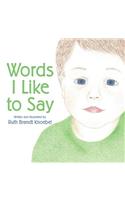 Words I Like to Say
