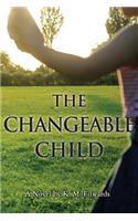 The Changeable Child: (The Berger Trilogy)