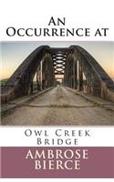 Occurrence at Owl Creek Bridge