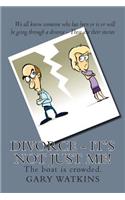 Divorce - It's not just me!