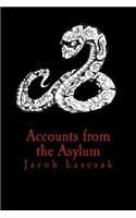 Accounts from the Asylum