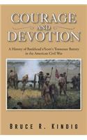 Courage and Devotion