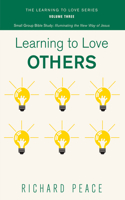 Learning to Love Others