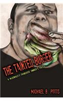 Tainted Burger