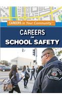 Careers in School Safety