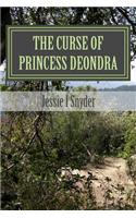 The Curse of Princess Deondra