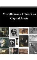 Miscellaneous Artwork as Capital Assets